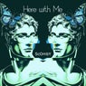 Here with Me