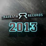 Ravesta Records 2013