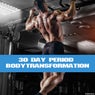 30 Day Period Bodytransformation