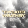 Sweater Weather (Future Rave Edit)