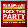 Rock This Party (feat. Dollarman, Big Ali, Makedah) [Nari & Milani Extended Remix]