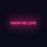 Show Me Love