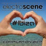 Electroscene #Ibiza Compilation 2K17