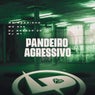 Pandeiro Agressivo