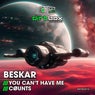 You Can't Have Me / CØunts