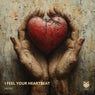 I FEEL YOUR HEARTBEAT
