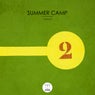 Summer Camp, Vol. 2