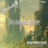 Dystopian Drone