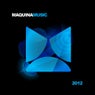 Maquina Music 2012
