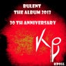 Bulent the Album 2013 30th Anniversary