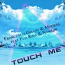 Touch Me