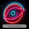 A Galaxy In Your Eyes
