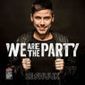 We Are The Party