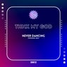 Never Dancing