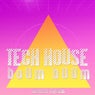 Tech House Boom Boom (Selected Rhythms)