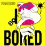 Bored
