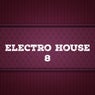 Electro House, Vol. 8