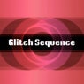 Glitch Sequence