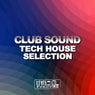 Club Sound - Tech House Selection