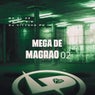 Mega de Magrão 02