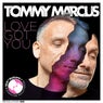 Love Got You