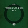 Poker Flat Dubs, Vol. 1
