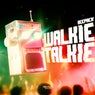 Walkie Talkie