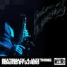 A Jazz Thing (DJ Hero Remix)