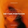 Hey Mr. Postman (Extended Mix)
