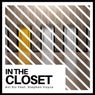 In The Closet
