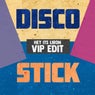 Disco Stick (VIP Edit)