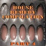 House Remedy Compilation.Part 4
