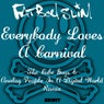 Everybody Loves a Carnival