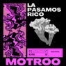 La pasamos rico (Original Mix)