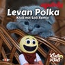 Levan Polka (Klos mit Sos Remix)