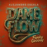 Dame Flow EP