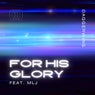 For His Glory (feat. Martyn Lloyd-Jones)