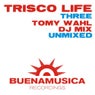 Trisco Life Three / Unmixed