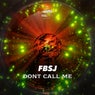 Don't Call Me