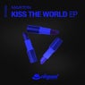 Kiss The World EP