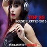 TOP 20 - House Electro 2015
