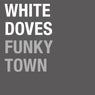 Funky Town