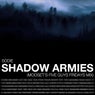 Shadow Armies (m00seT's Five Guys Fridays Mix)