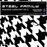 Steel Family Essential Collection Volume 2