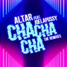 Cha Cha Cha (The Remixes)