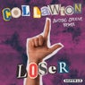Loser (Austins Groove Remix)