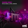 Acid, Bass, Love, Dance