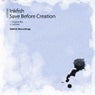 Save Before Creation (original + Dub Mix)