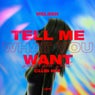 Tell Me What You Want (Club Mix)