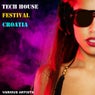 Tech House Festival Croatia
